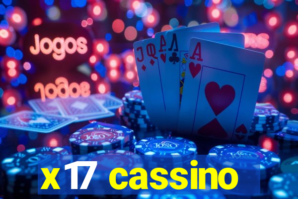 x17 cassino